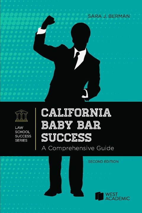 Cover image for book California Baby Bar Success: A Comprehensive Guide