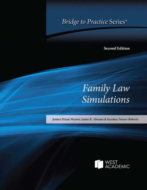 Cover image for book Family Law Simulations: Bridge to Practice