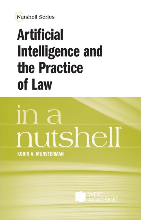 Cover image for book Artificial Intelligence and the Practice of Law in a Nutshell