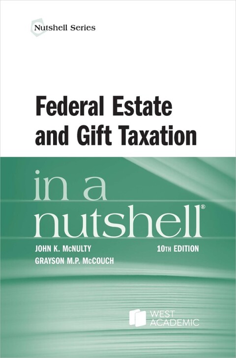 Cover image for book Federal Estate and Gift Taxation in a Nutshell
