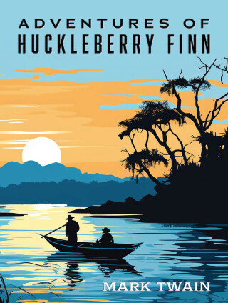 Adventures of Huckleberry Finn