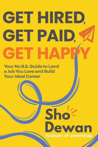 Get Hired, Get Paid, Get Happy