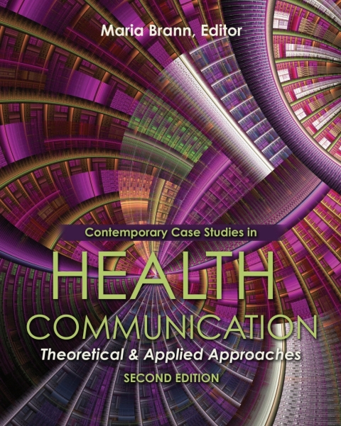Cover image for book Contemporary Case Studies in Health Communication: Theoretical and Applied Approaches