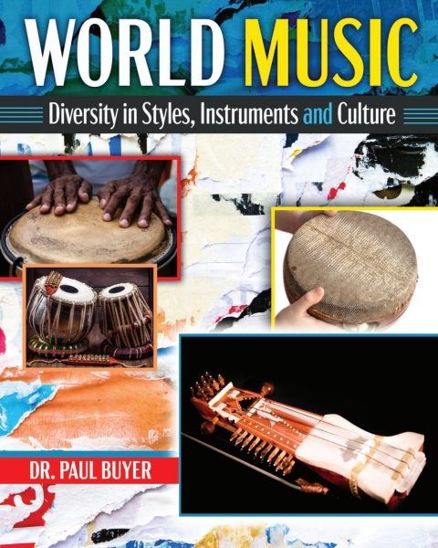 Cover image for book World Music: Diversity in Styles, Instruments and Culture