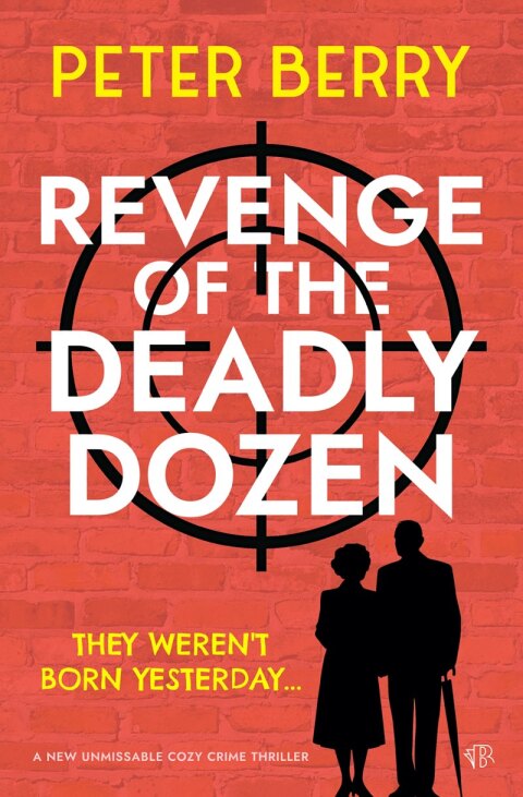 Cover image for book Revenge of the Deadly Dozen