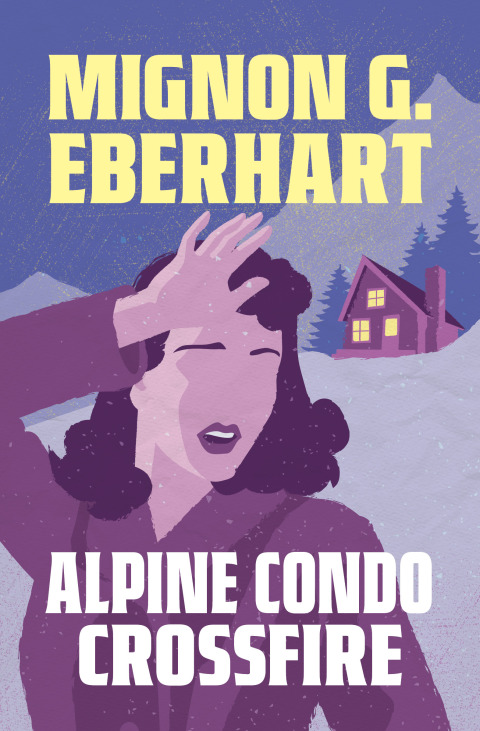 Cover image for book Alpine Condo Crossfire