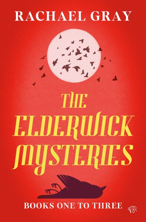 Cover image for book The Elderwick Mysteries Books One to Three