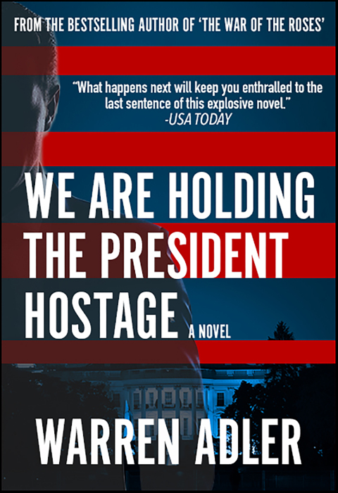 Cover image for book We Are Holding the President Hostage