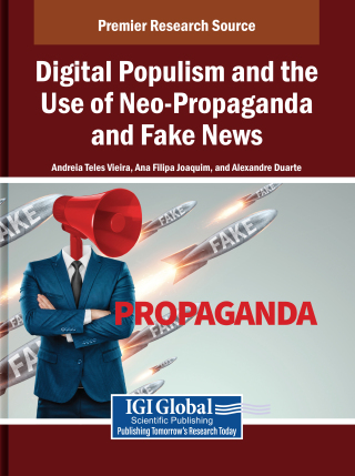 Digital Populism and the Use of Neo-Propaganda and Fake News