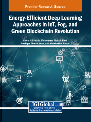 Energy-Efficient Deep Learning Approaches in IoT, Fog, and Green Blockchain Revolution
