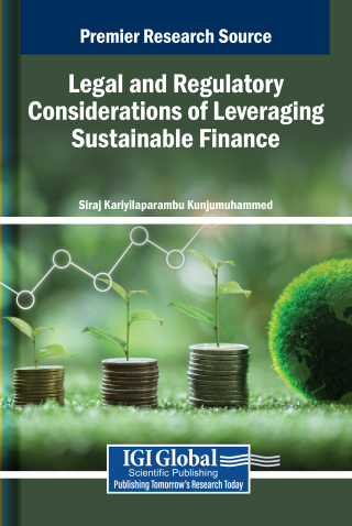 Legal and Regulatory Considerations of Leveraging Sustainable Finance