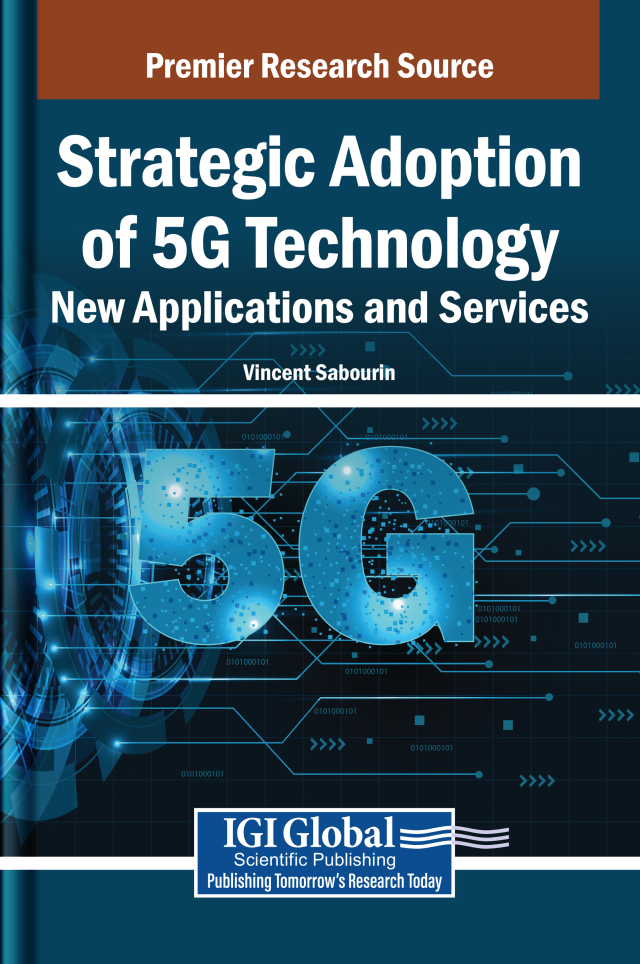 Strategic Adoption of 5G Technology: New Applications and Services