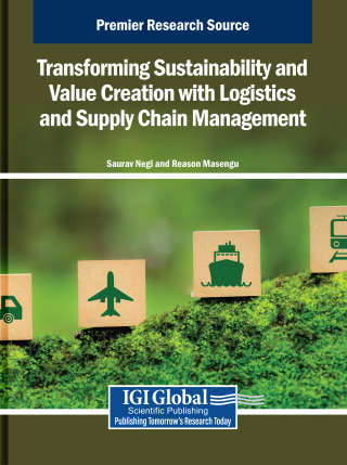 Transforming Sustainability and Value Creation with Logistics and Supply Chain Management