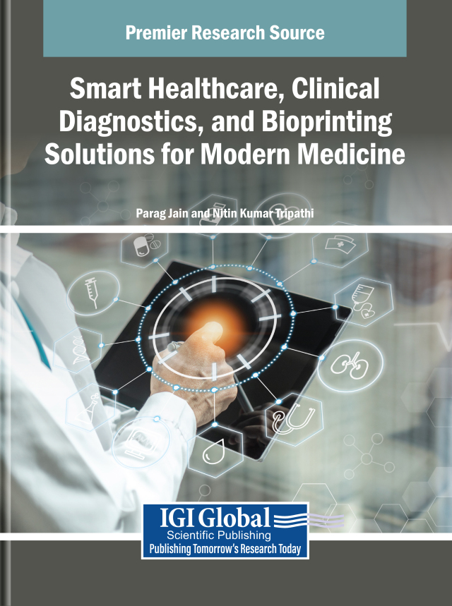 Smart Healthcare, Clinical Diagnostics, and Bioprinting Solutions for Modern Medicine