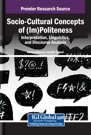 Socio-Cultural Concepts of (Im)Politeness: Interpretation, Linguistics, and Discourse Analysis