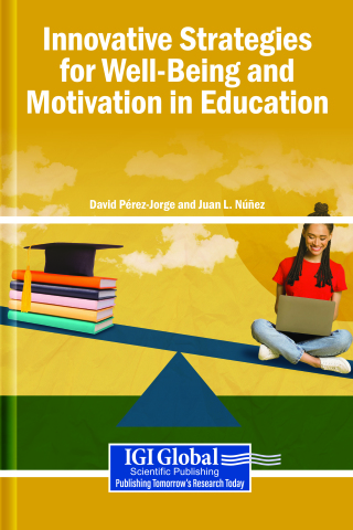 Innovative Strategies for Well-Being and Motivation in Education