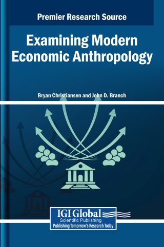 Examining Modern Economic Anthropology