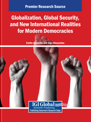 Globalization, Global Security, and New International Realities for Modern Democracies