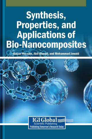 Synthesis, Properties, and Applications of Bio-Nanocomposites