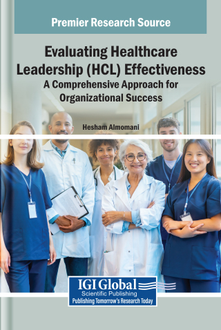 Evaluating Healthcare Leadership (HCL) Effectiveness: A Comprehensive Approach for Organizational Success