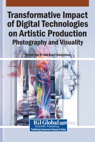 Transformative Impact of Digital Technologies on Artistic Production: Photography and Visuality
