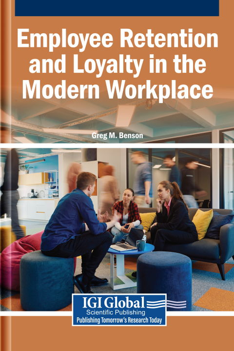Cover image for book Employee Retention and Loyalty in the Modern Workplace