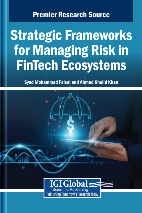 Cover image for book Strategic Frameworks for Managing Risk in FinTech Ecosystems
