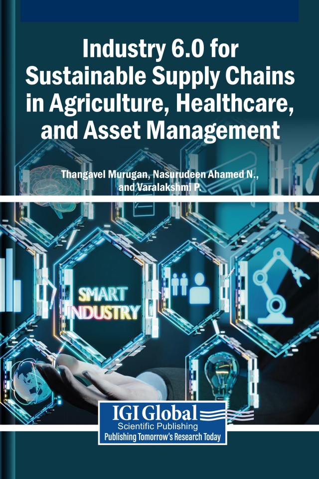 Industry 6.0 for Sustainable Supply Chains in Agriculture, Healthcare, and Asset Management