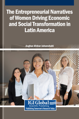 The Entrepreneurial Narratives of Women Driving Economic and Social Transformation in Latin America