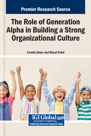 The Role of Generation Alpha in Building a Strong Organizational Culture