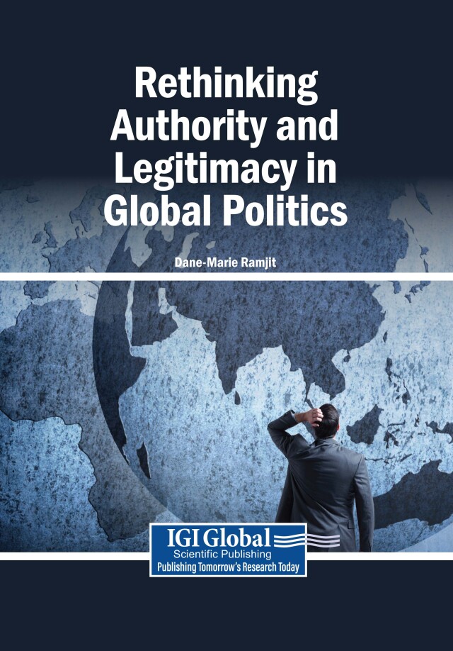 Rethinking Authority and Legitimacy in Global Politics