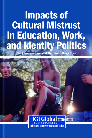 Impacts of Cultural Mistrust in Education, Work, and Identity Politics