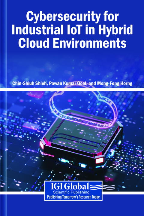 Cover image for book Cybersecurity for Industrial IoT in Hybrid Cloud Environments