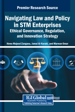 Navigating Law and Policy in STM Enterprises: Ethical Governance, Regulation, and Innovation Strategy