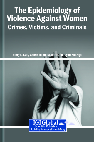 The Epidemiology of Violence Against Women: Crimes, Victims, and Criminals