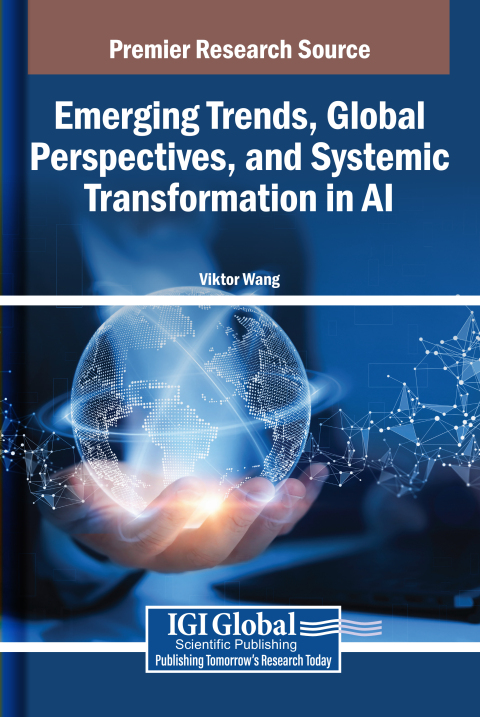 Cover image for book Emerging Trends, Global Perspectives, and Systemic Transformation in AI