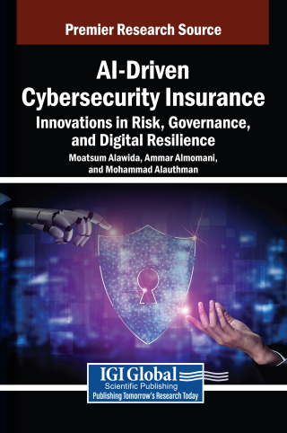AI-Driven Cybersecurity Insurance: Innovations in Risk, Governance, and Digital Resilience
