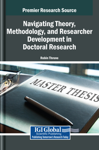 Navigating Theory, Methodology, and Researcher Development in Doctoral Research