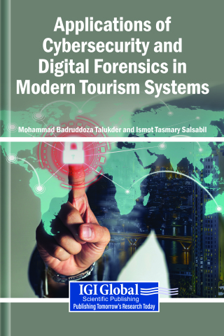 Applications of Cybersecurity and Digital Forensics in Modern Tourism Systems