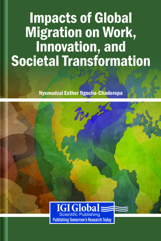 Impacts of Global Migration on Work, Innovation, and Societal Transformation