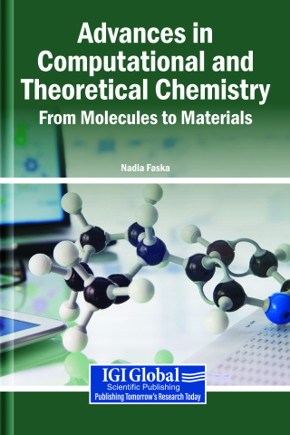 Advances in Computational and Theoretical Chemistry: From Molecules to Materials