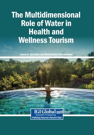 The Multidimensional Role of Water in Health and Wellness Tourism