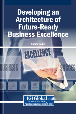 Developing an Architecture of Future-Ready Business Excellence