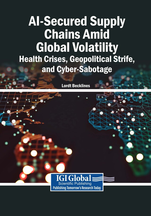 AI-Secured Supply Chains Amid Global Volatility: Health Crises, Geopolitical Strife, and Cyber-Sabotage