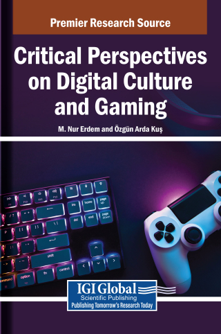 Critical Perspectives on Digital Culture and Gaming