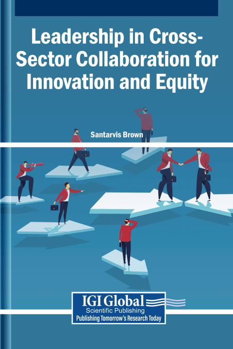 Cover image for book Leadership in Cross-Sector Collaboration for Innovation and Equity