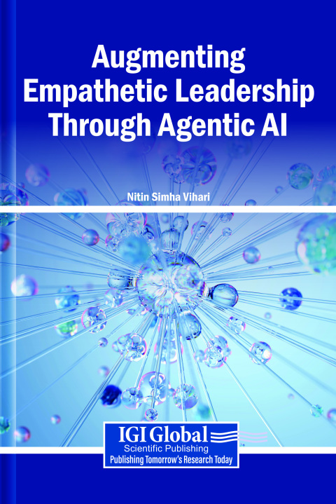 Cover image for book Augmenting Empathetic Leadership Through Agentic AI