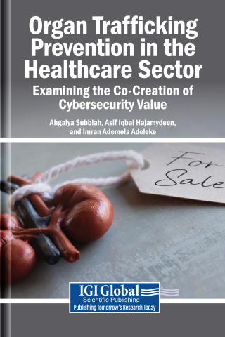 Organ Trafficking Prevention in the Healthcare Sector: Examining the Co-Creation of Cybersecurity Value