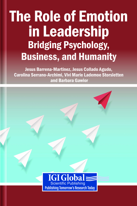 Cover image for book The Role of Emotion in Leadership: Bridging Psychology, Business, and Humanity