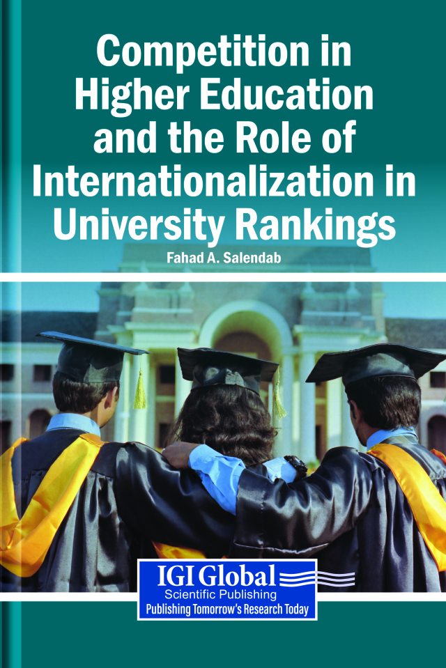 Competition in Higher Education and the Role of Internationalization in University Rankings